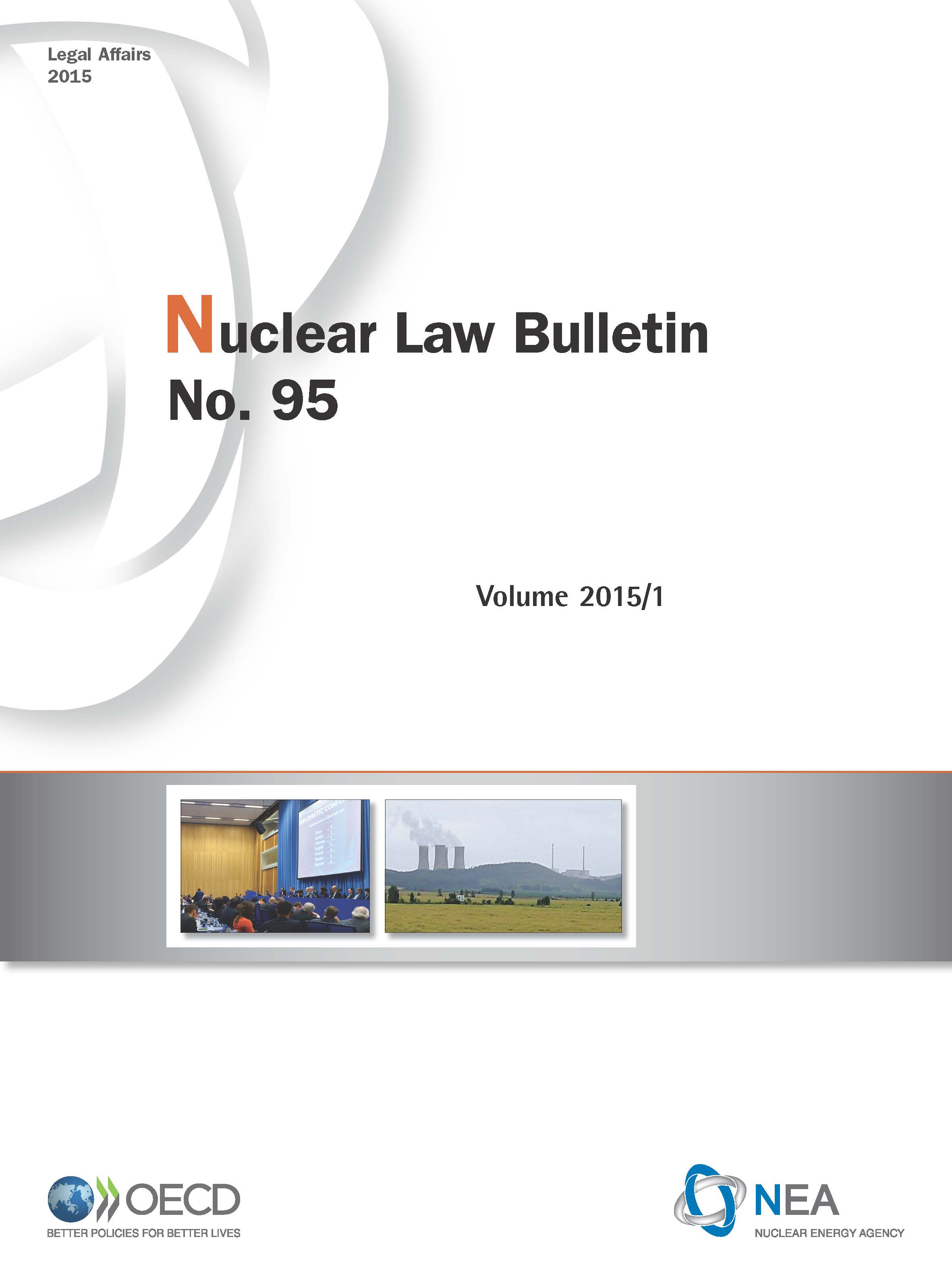 Nuclear Law Bulletin No. 95 – Volume 2015/1 – Cover